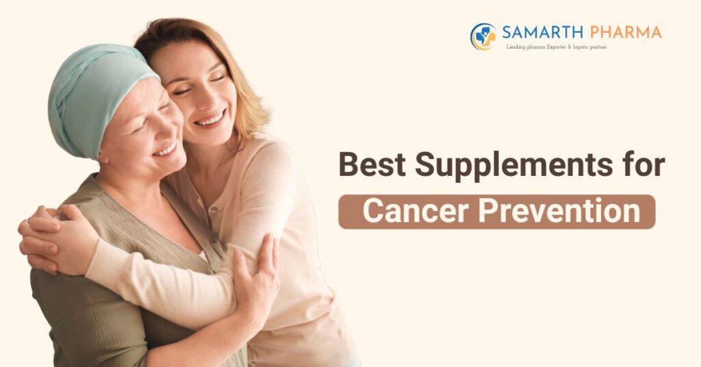 Best Supplements for Cancer Prevention