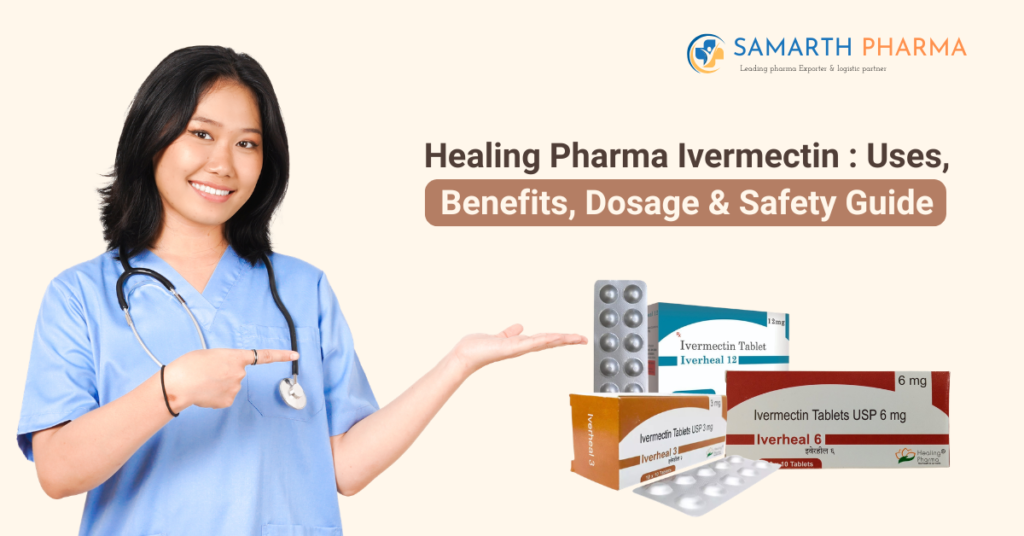 Healing Pharma Ivermectin: Uses, Benefits, Dosage & Safety Guide